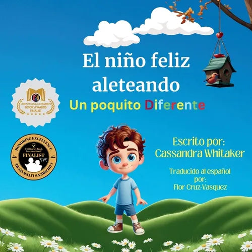 El niño feliz aleteando: Un poquito Diferente: Un poquito Diferente: Un poquito - Paperback