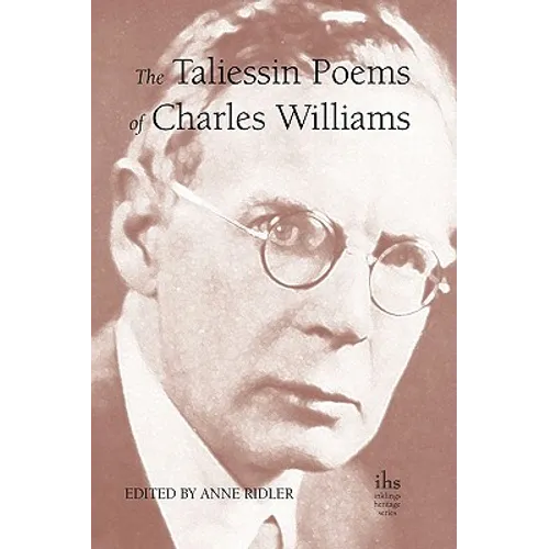The Taliessin Poems of Charles Williams - Paperback