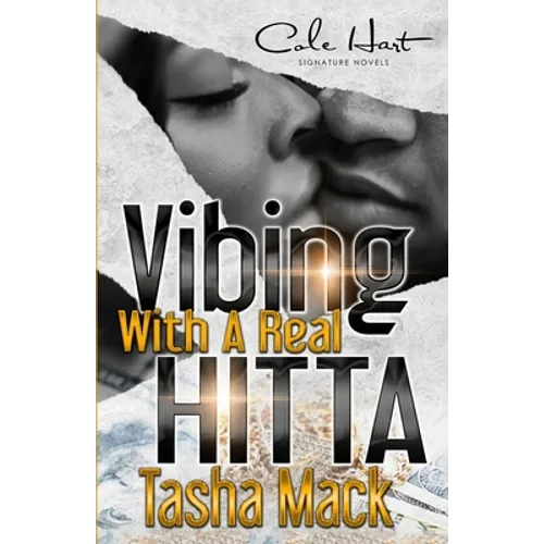 Vibing With A Real Hitta: An Urban Romance - Paperback