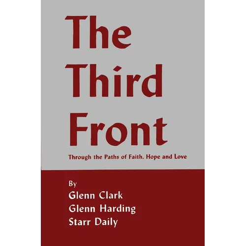 The Third Front: Through the Paths of Faith, Hope and Love - Paperback