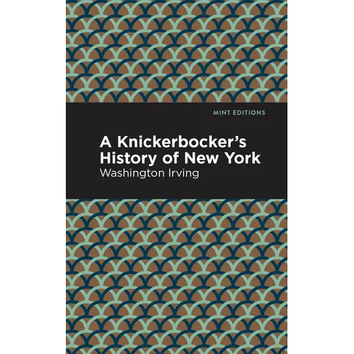 A Knickerbocker's History of New York - Hardcover