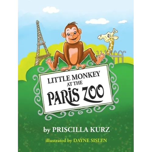 Little Monkey at the Paris Zoo - Hardcover