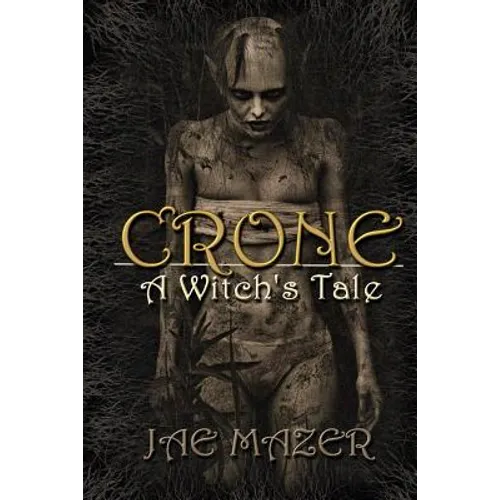 Crone: A Witch's Tale - Paperback