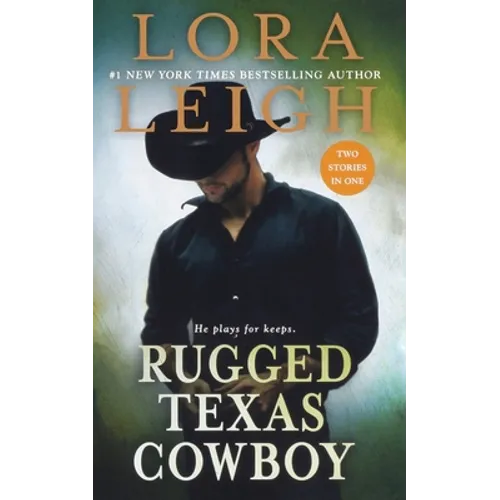 Rugged Texas Cowboy: Two Stories in One: Cowboy and the Captive, Cowboy and the Thief - Paperback