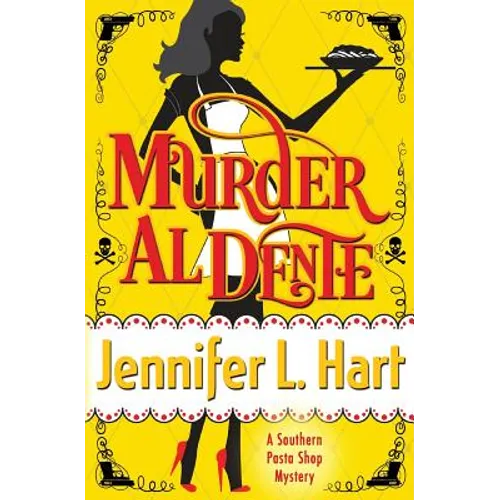 Murder Al Dente: A Southern Pasta Shop Mystery - Paperback