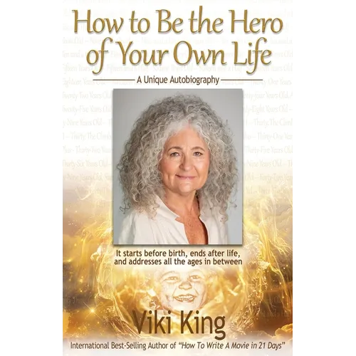 How to Be the Hero of Your Own Life - Paperback