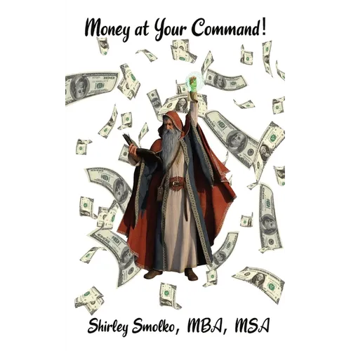 Money at Your Command! - Paperback