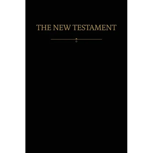 The New Testament: New Covenants, Book One - Paperback