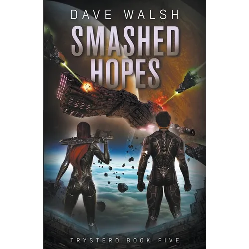 Smashed Hopes - Paperback
