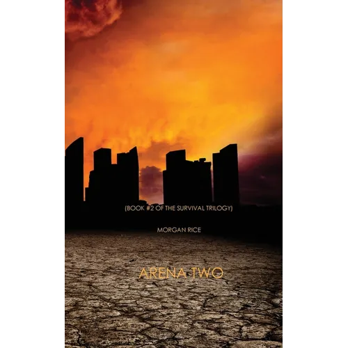 Arena Two (Book #2 of the Survival Trilogy) - Paperback