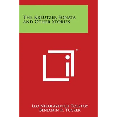 The Kreutzer Sonata and Other Stories - Paperback