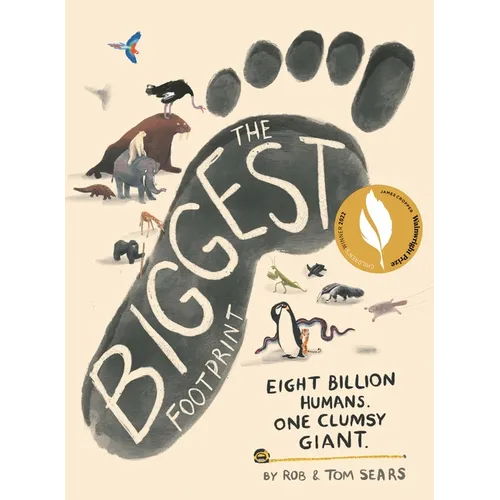 The Biggest Footprint: Eight Billion Humans. One Clumsy Giant. - Hardcover