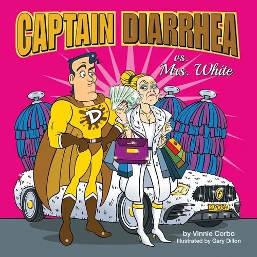 Captain Diarrhea vs. Mrs. White - Paperback