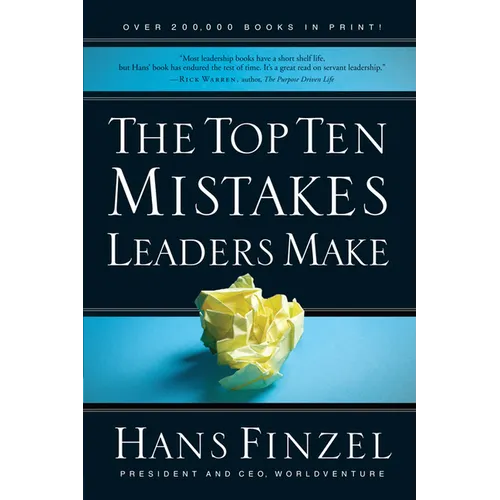 The Top Ten Mistakes Leaders Make - Paperback