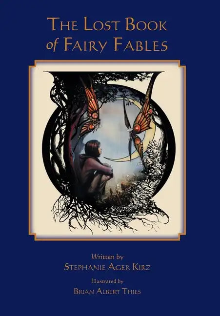 The Lost Book of Fairy Fables - Hardcover