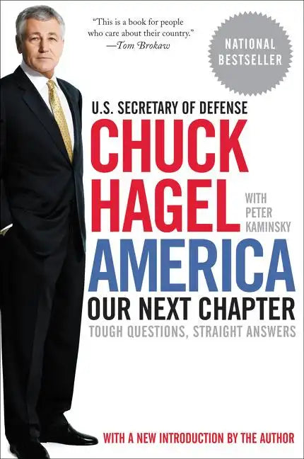 America: Our Next Chapter: Tough Questions, Straight Answers - Paperback