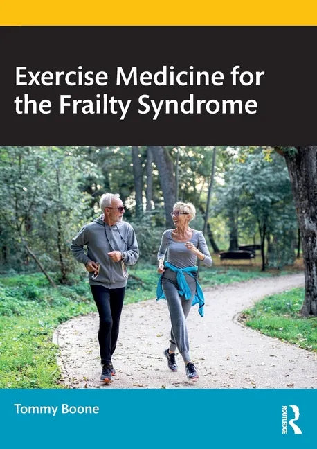 Exercise Medicine for the Frailty Syndrome - Paperback