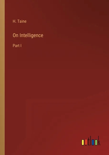 On Intelligence: Part I - Paperback