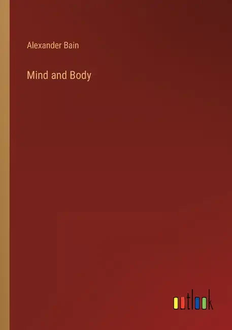 Mind and Body - Paperback