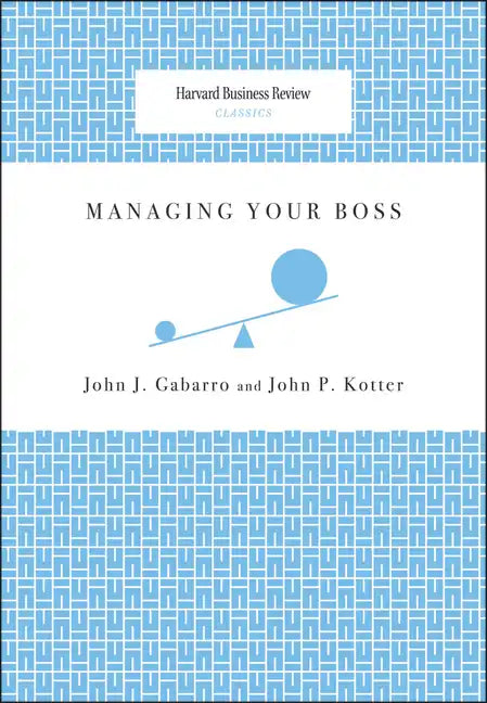 Managing Your Boss - Paperback