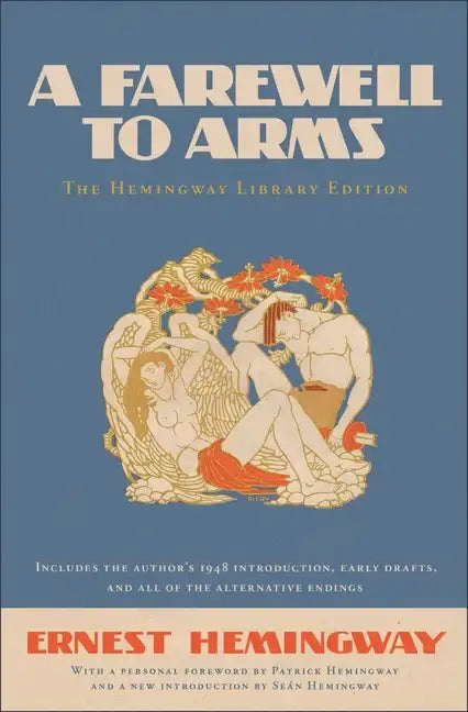 A Farewell to Arms: The Hemingway Library Edition - Hardcover