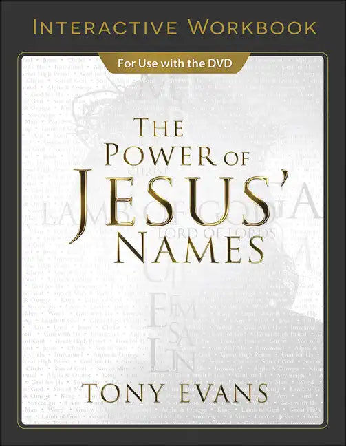 The Power of Jesus' Names Interactive Workbook - Paperback