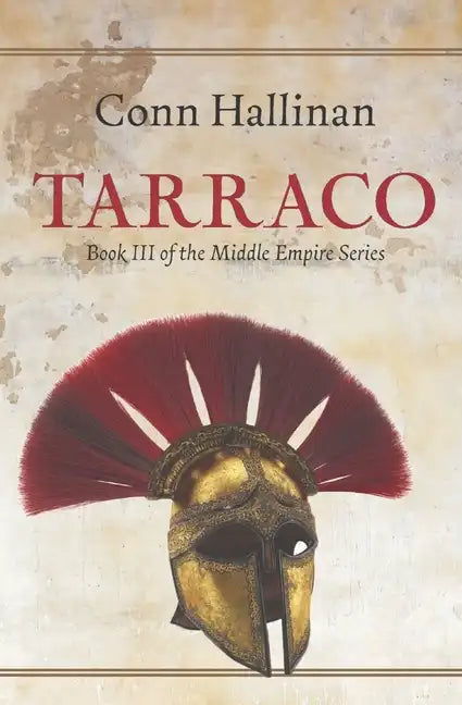Tarraco: Book III, The Middle Empire - Paperback