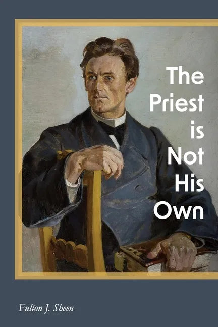 The Priest is Not His Own - Paperback