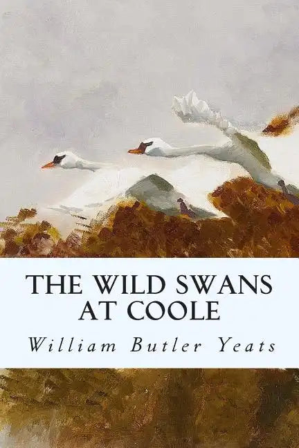 The Wild Swans at Coole - Paperback