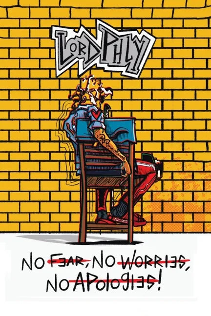 No Fear No Worries No Apologies - Paperback
