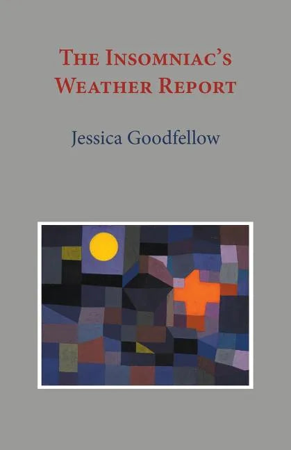 The Insomniac's Weather Report - Paperback