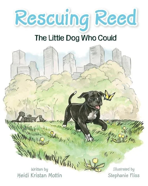 Rescuing Reed: The Little Dog Who Could - Hardcover