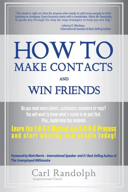 How To Make Contacts and Win Friends - Paperback