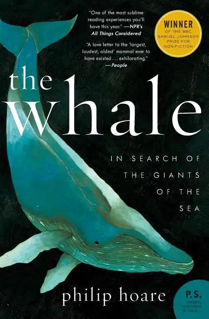 The Whale: In Search of the Giants of the Sea - Paperback
