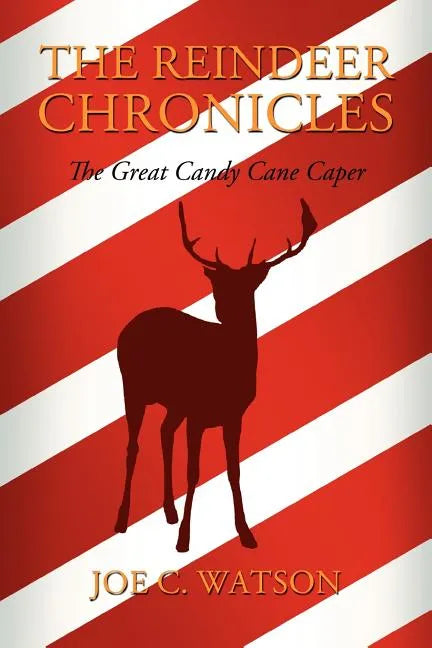The Reindeer Chronicles - Paperback