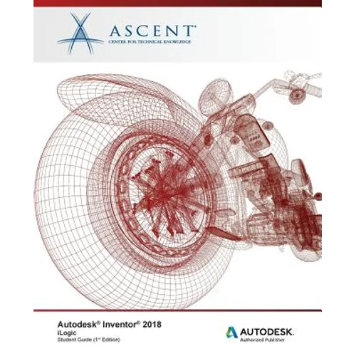 Autodesk Inventor 2018 iLogic: Autodesk Authorized Publisher - Paperback