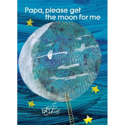 Papa, Please Get the Moon for Me - Hardcover