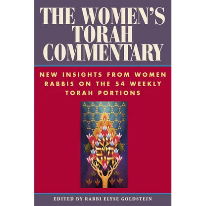 The Women's Torah Commentary: New Insights from Women Rabbis on the 54 Weekly Torah Portions - Paperback