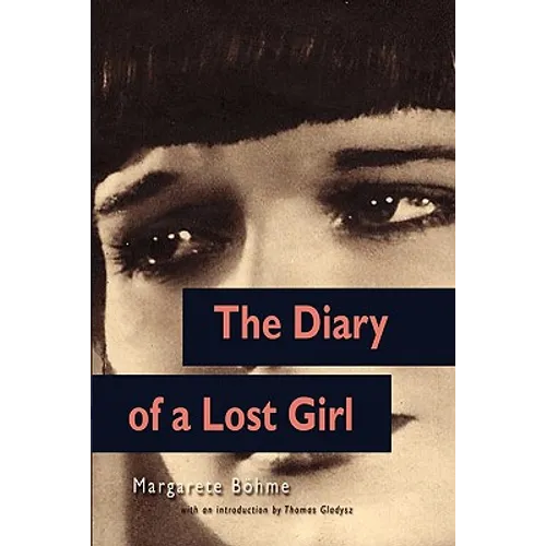 The Diary of a Lost Girl (Louise Brooks Edition) - Paperback