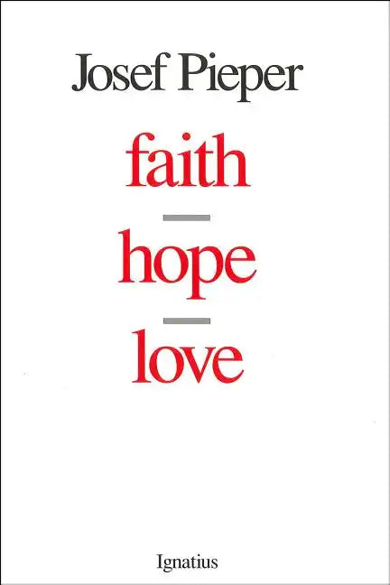 Faith, Hope, Love - Paperback