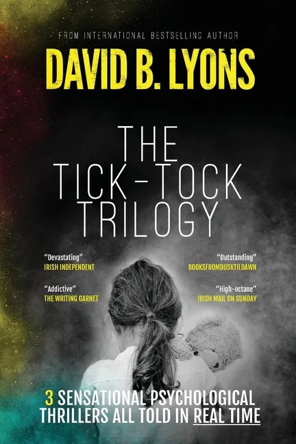 The Tick-Tock Trilogy: Three sensational psychological thrillers - Paperback
