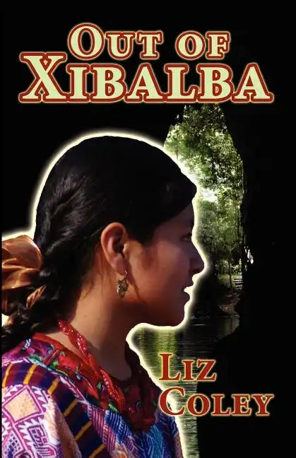 Out of Xibalba - Paperback
