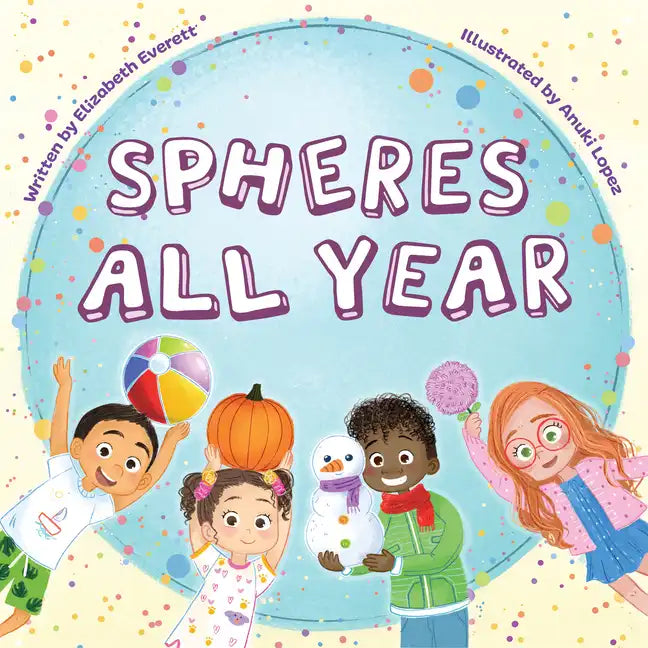 Spheres All Year - Hardcover