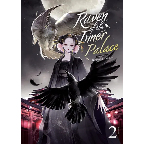 Raven of the Inner Palace (Light Novel) Vol. 2 - Paperback