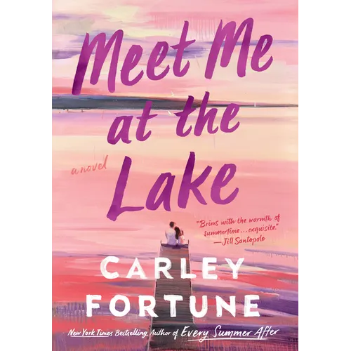Meet Me at the Lake - Library Binding