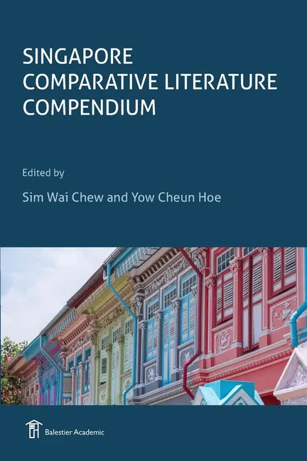 Singapore Comparative Literature Compendium - Paperback