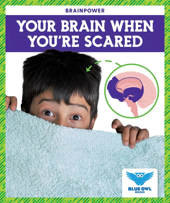 Your Brain When You're Scared - Paperback