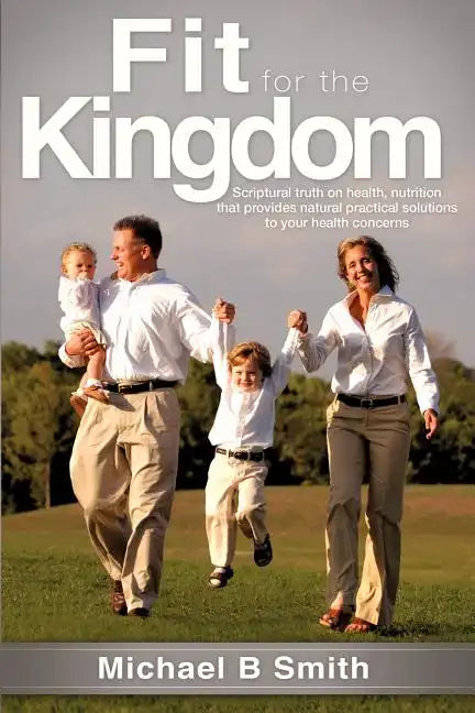 Fit for the Kingdom - Paperback