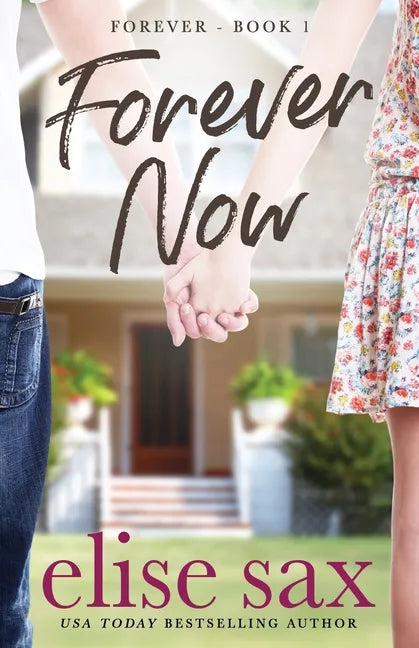 Forever Now: (Forever - Book 1) - Paperback