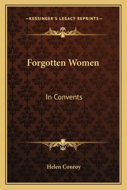 Forgotten Women: In Convents - Paperback